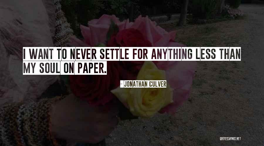 Jonathan Culver Quotes 2088704 Jonathan Culver Quotes 2088704