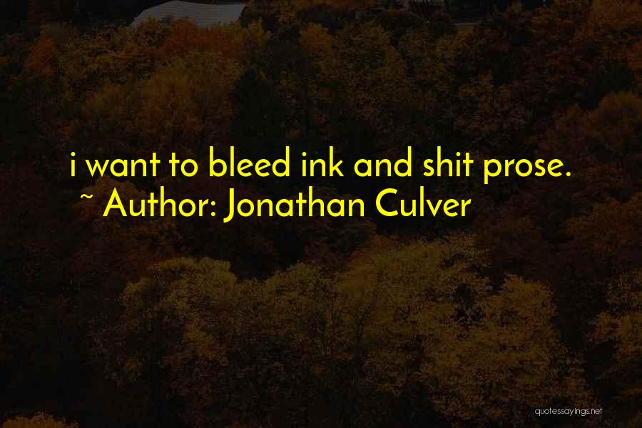 Jonathan Culver Quotes 2124753