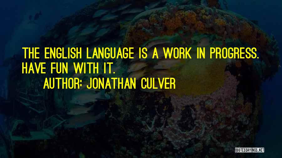 Jonathan Culver Quotes 654161