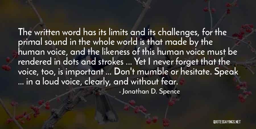 Jonathan D. Spence Quotes 186345