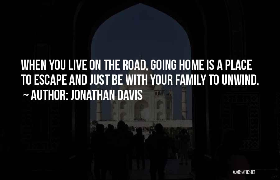 Jonathan Davis Quotes 1005067