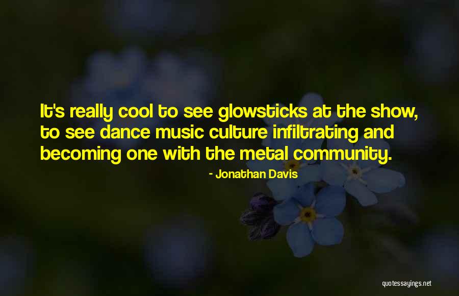 Jonathan Davis Quotes 1050140