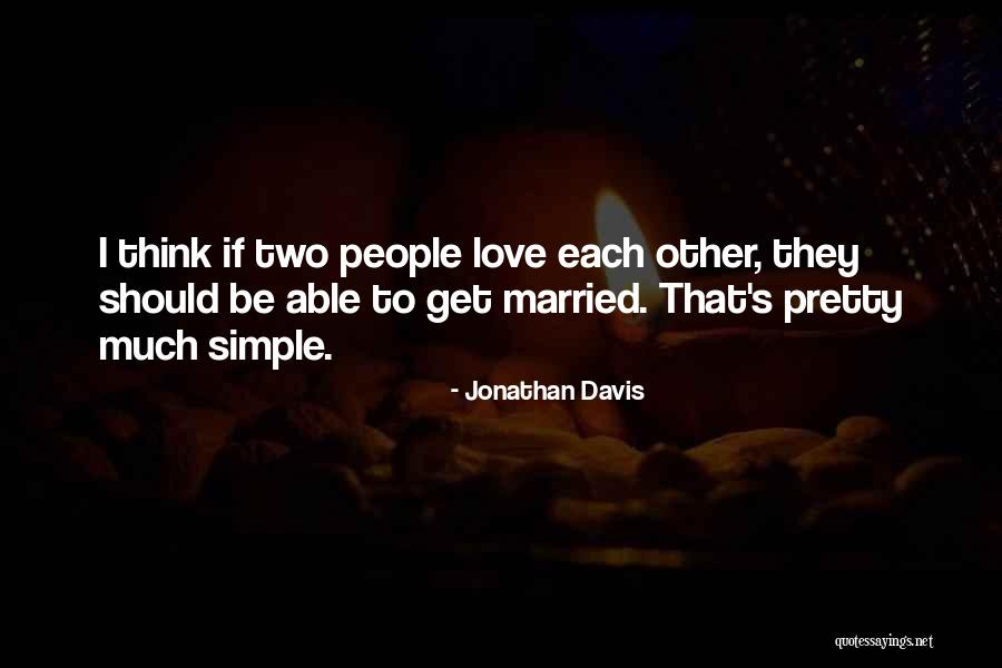 Jonathan Davis Quotes 177453