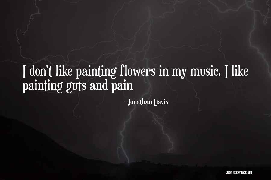 Jonathan Davis Quotes 1926057