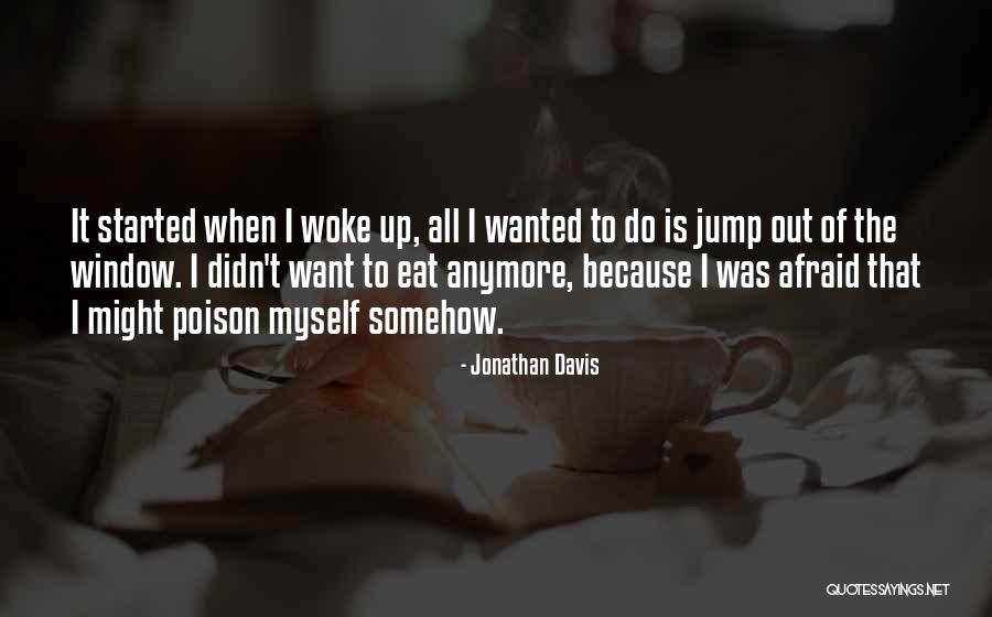 Jonathan Davis Quotes 505939