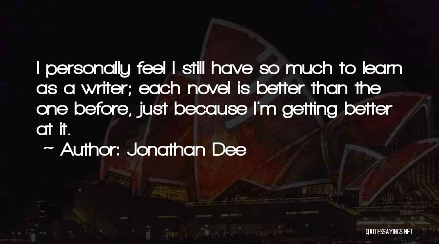 Jonathan Dee Quotes 1572003