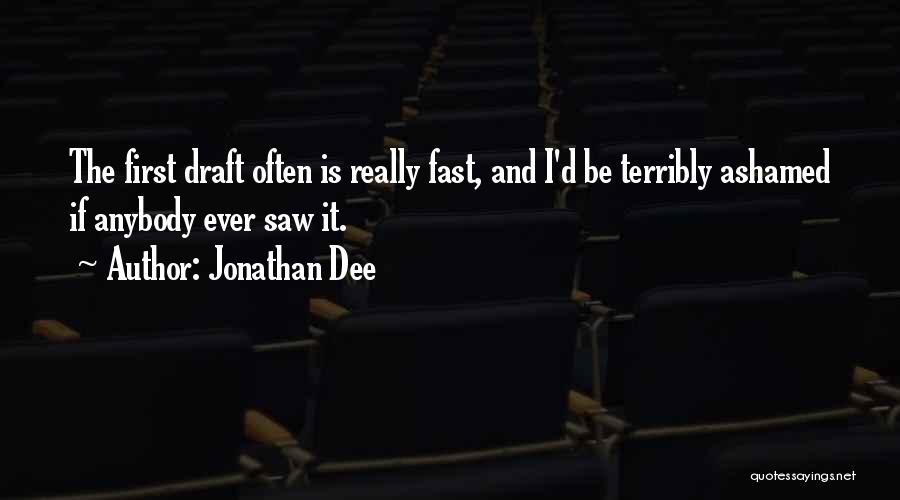 Jonathan Dee Quotes 660893