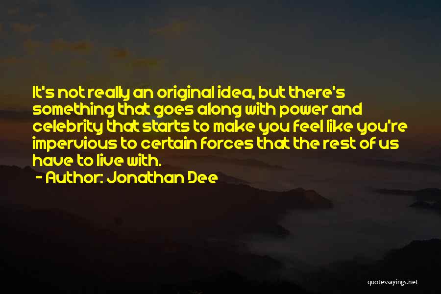 Jonathan Dee Quotes 732496