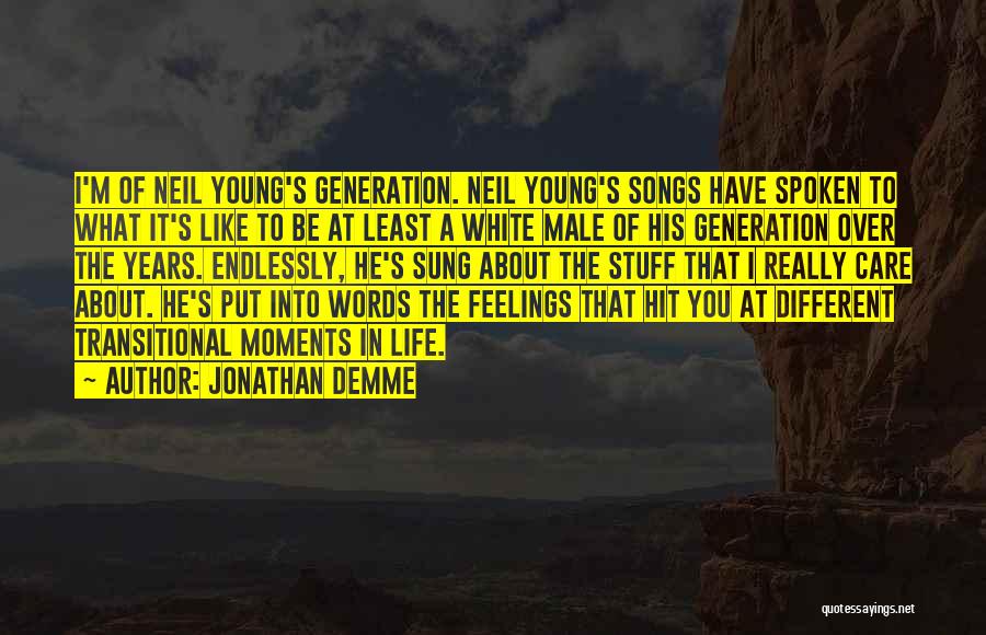 Jonathan Demme Quotes 1464865