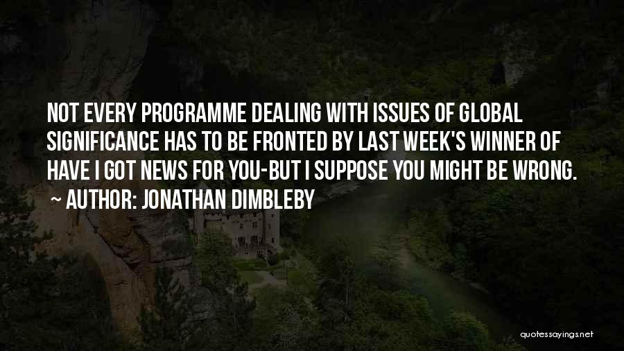 Jonathan Dimbleby Quotes 2040529