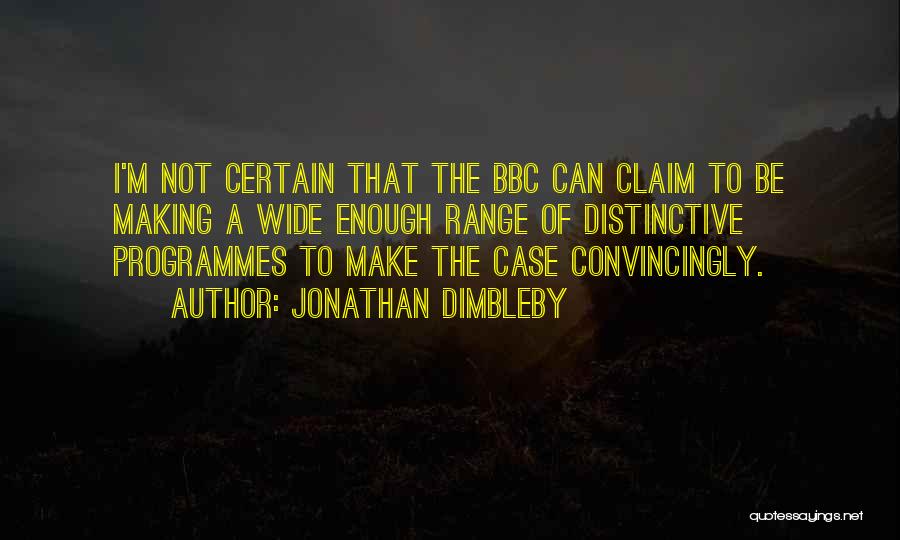 Jonathan Dimbleby Quotes 430020