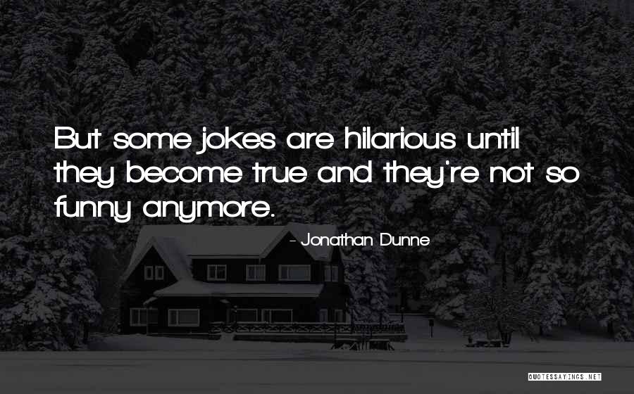 Jonathan Dunne Quotes 1409022 Jonathan Dunne Quotes 1409022