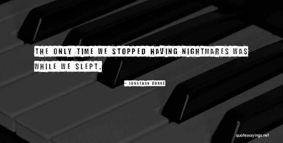 Jonathan Dunne Quotes 452878 Jonathan Dunne Quotes 452878