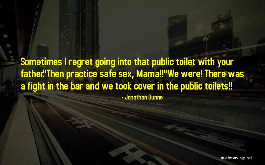 Jonathan Dunne Quotes 498281 Jonathan Dunne Quotes 498281