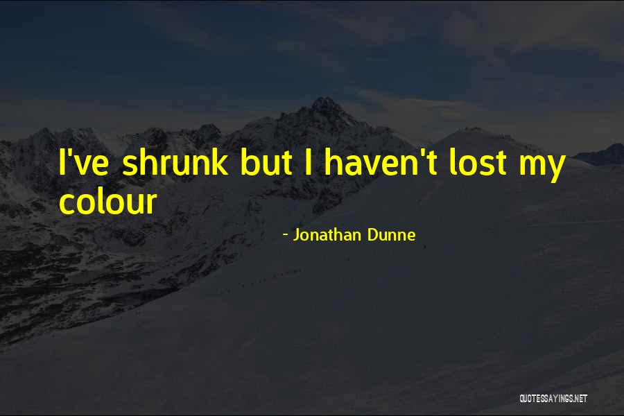 Jonathan Dunne Quotes 566379 Jonathan Dunne Quotes 566379