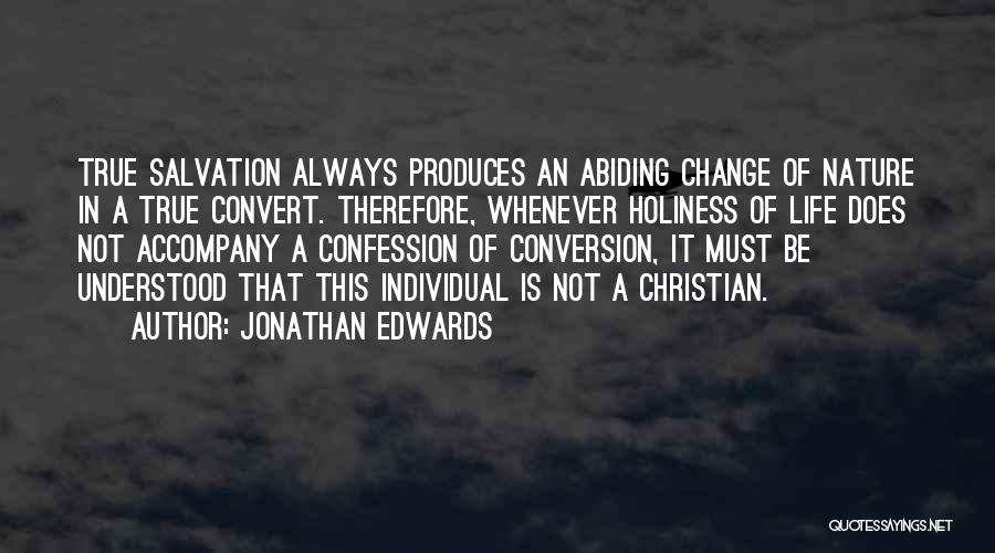 Jonathan Edwards Holiness Quotes By Jonathan Edwards