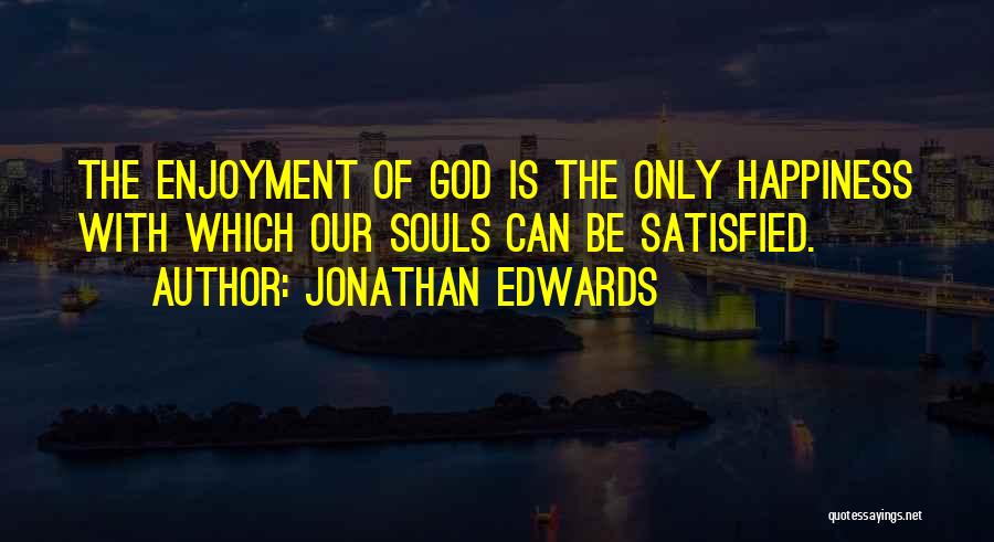 Jonathan Edwards Quotes 1237399