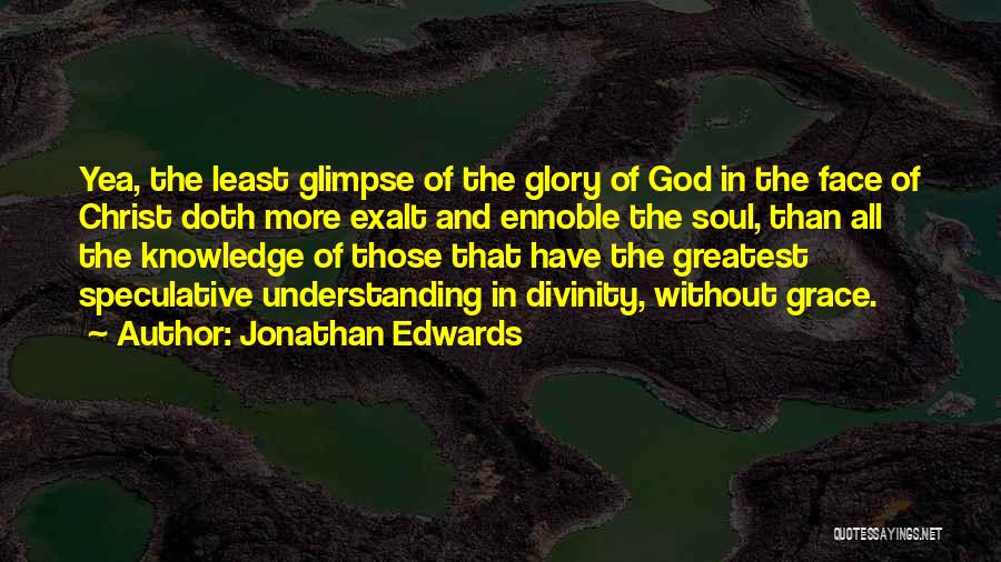 Jonathan Edwards Quotes 1377603