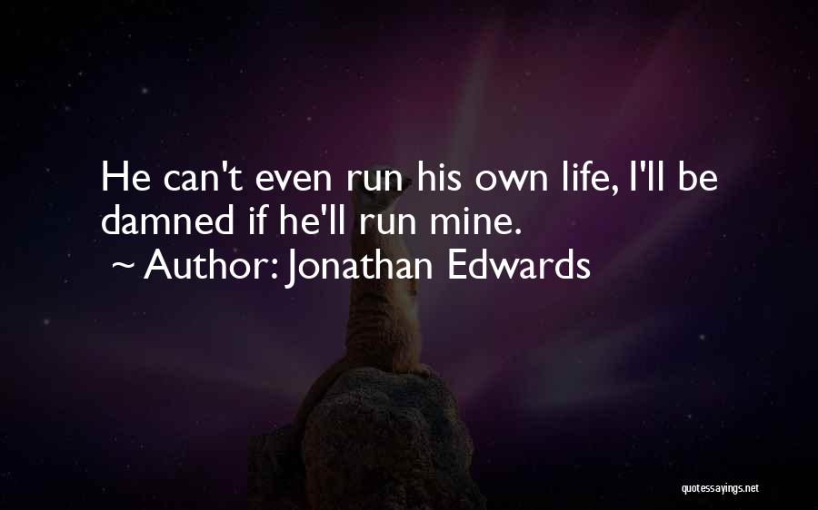 Jonathan Edwards Quotes 1563324