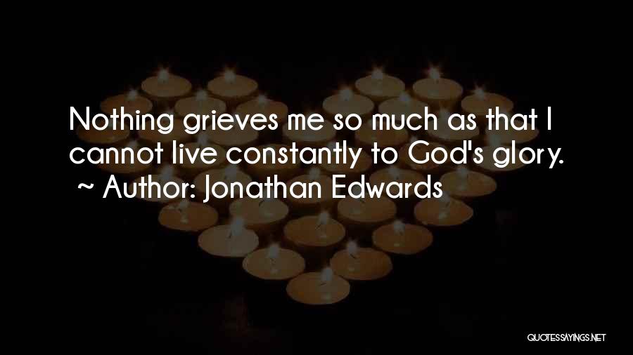 Jonathan Edwards Quotes 748596