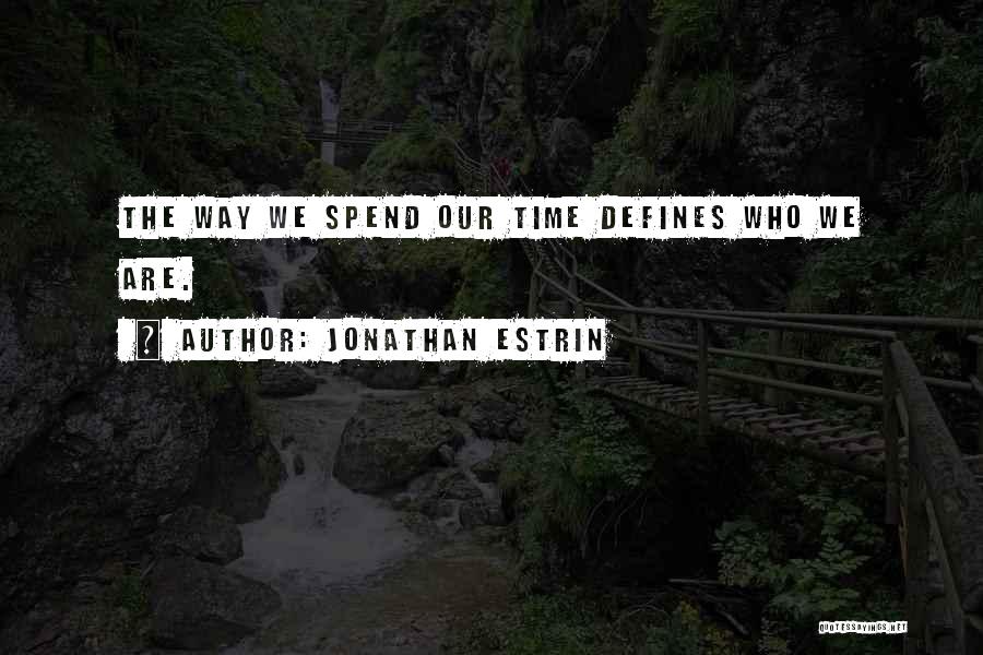 Jonathan Estrin Quotes 1875876