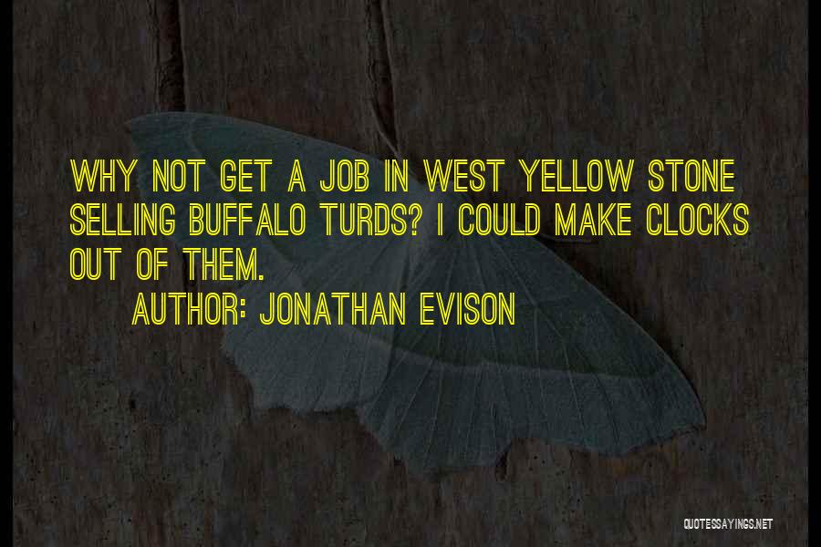 Jonathan Evison Quotes 1220312