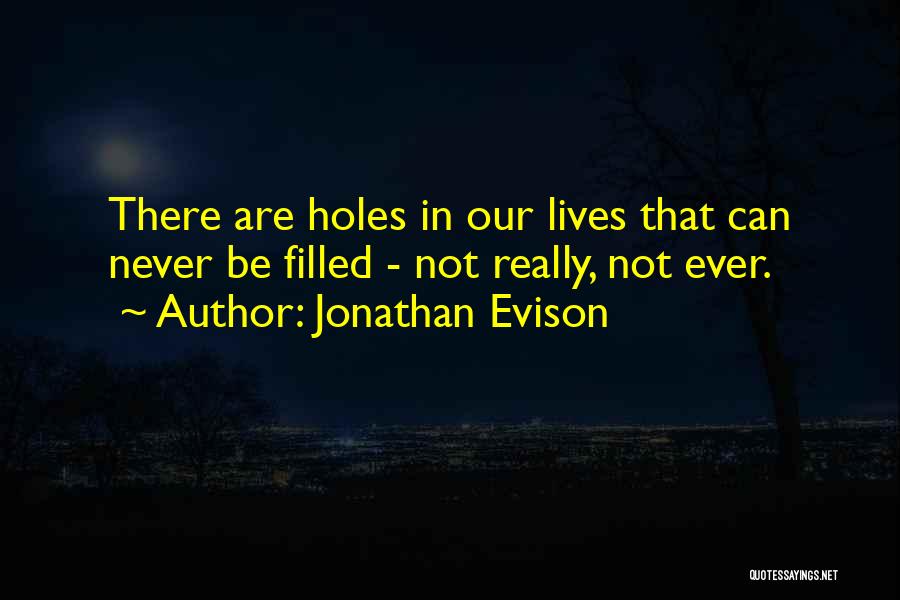 Jonathan Evison Quotes 1438060