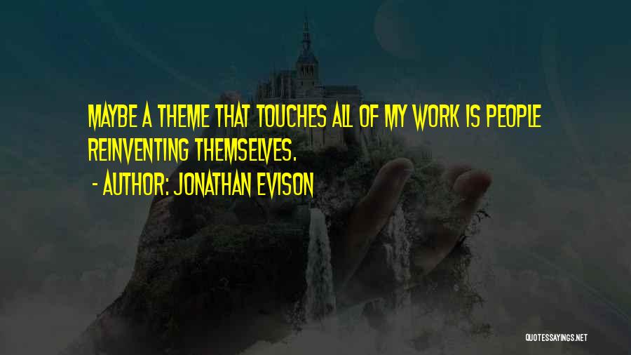 Jonathan Evison Quotes 1895812