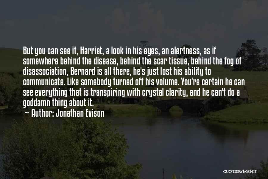 Jonathan Evison Quotes 458427
