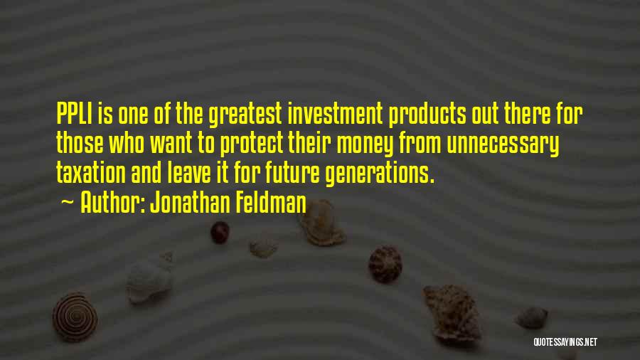 Jonathan Feldman Quotes 2130749
