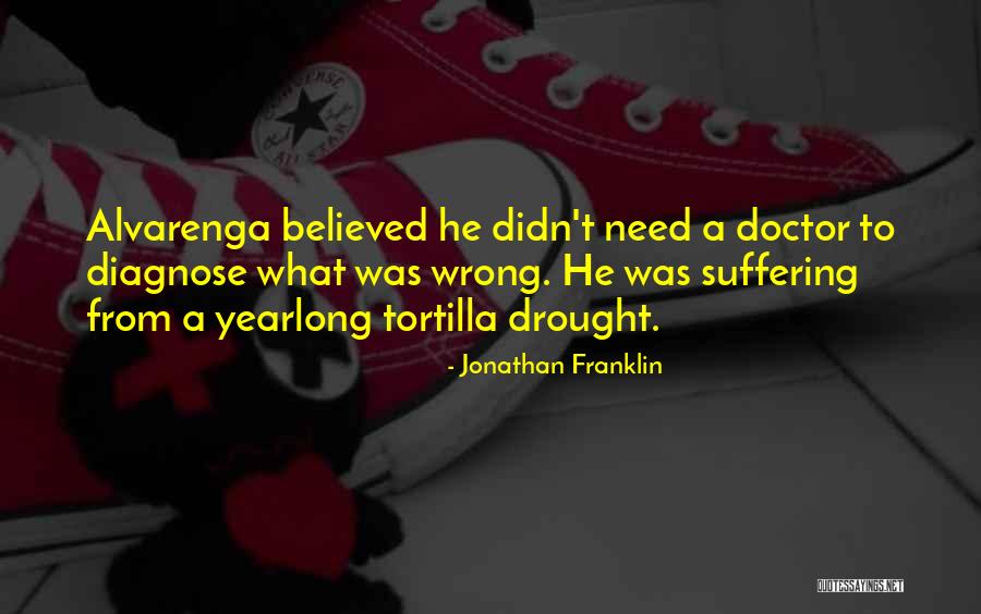 Jonathan Franklin Quotes 1004907