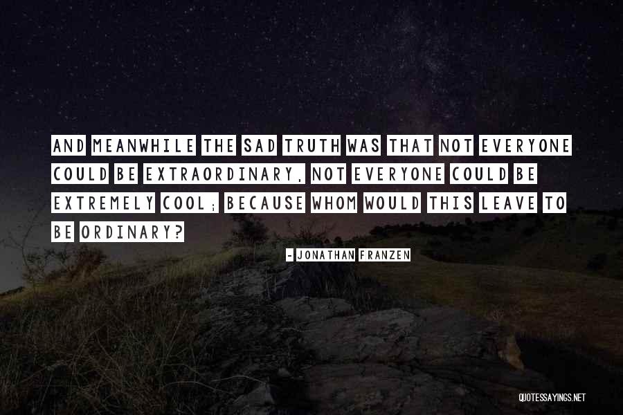 Jonathan Franzen Quotes 1539139