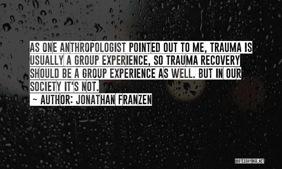 Jonathan Franzen Quotes 405875