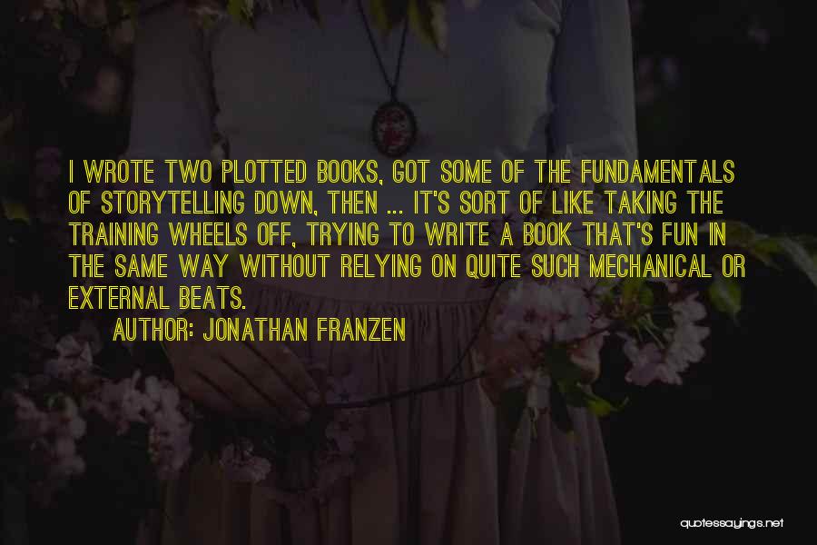 Jonathan Franzen Quotes 600430