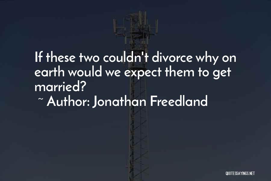 Jonathan Freedland Quotes 663098