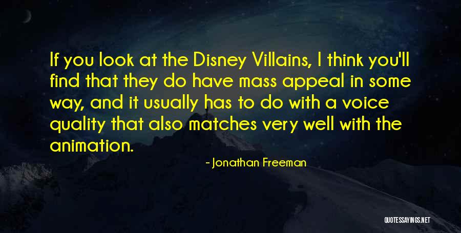 Jonathan Freeman Quotes 231111