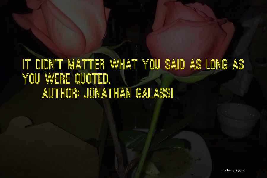 Jonathan Galassi Quotes 1687555