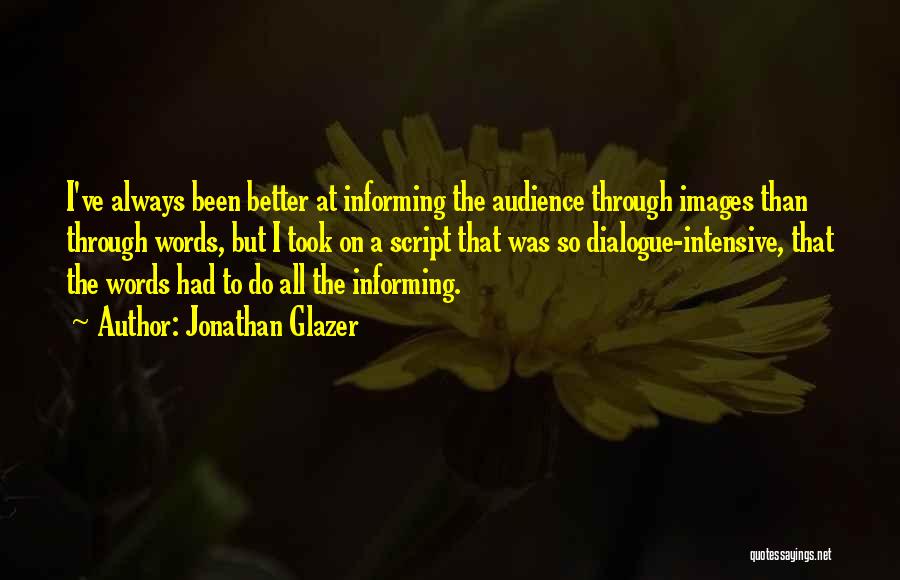 Jonathan Glazer Quotes 143334 Jonathan Glazer Quotes 143334