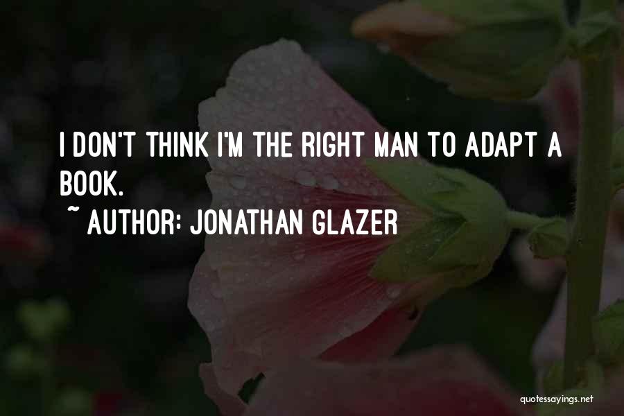 Jonathan Glazer Quotes 1930575