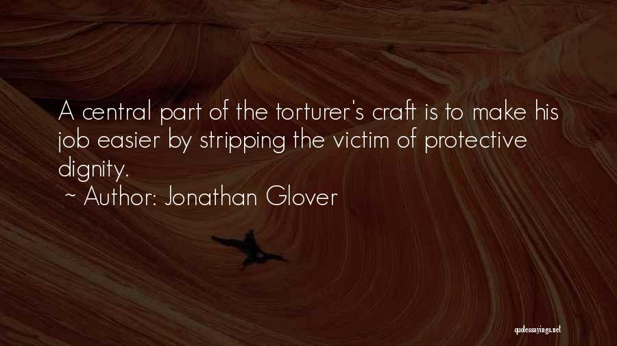 Jonathan Glover Quotes 1089644