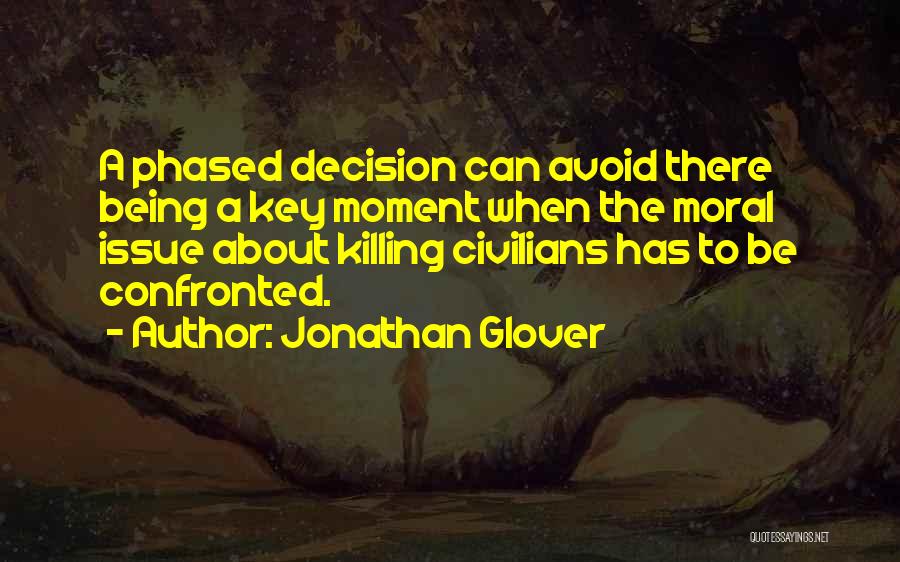 Jonathan Glover Quotes 1265849