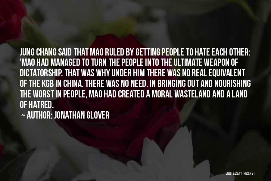 Jonathan Glover Quotes 1351738