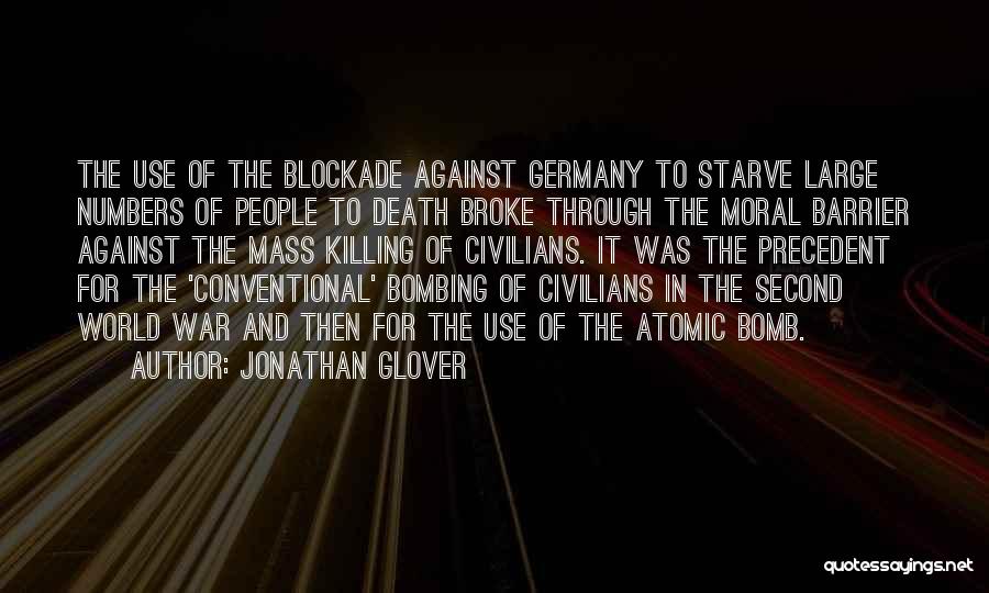 Jonathan Glover Quotes 1969264