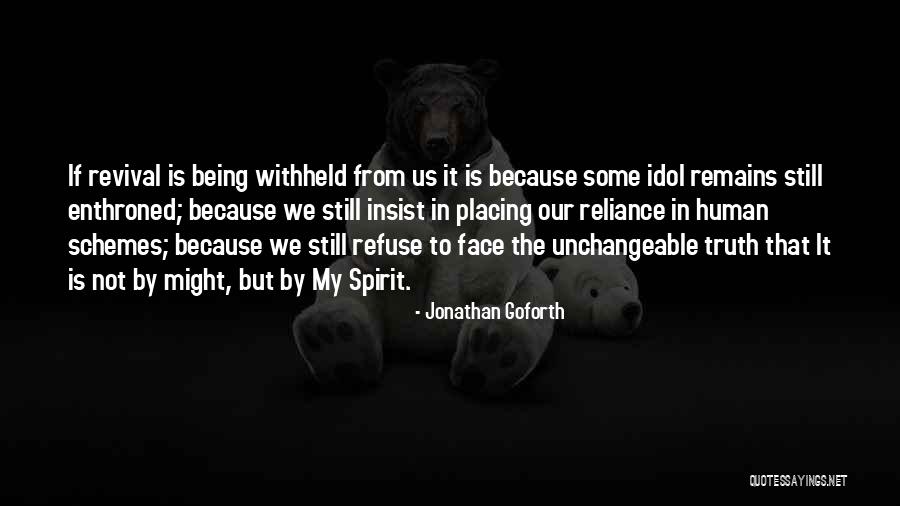 Jonathan Goforth Quotes 1987831