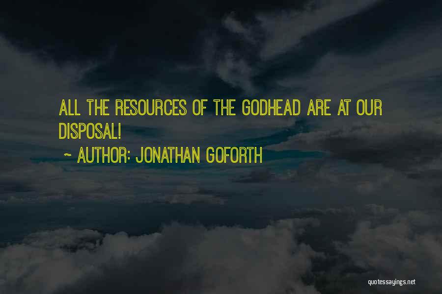 Jonathan Goforth Quotes 2256022