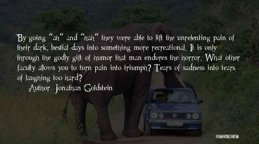 Jonathan Goldstein Quotes 1641604