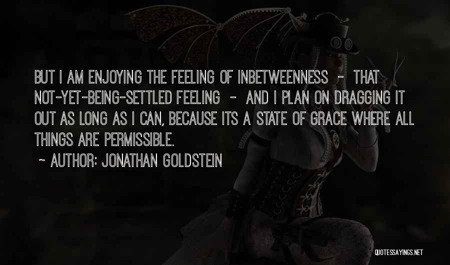 Jonathan Goldstein Quotes 1834790