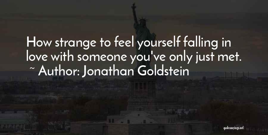 Jonathan Goldstein Quotes 1886722