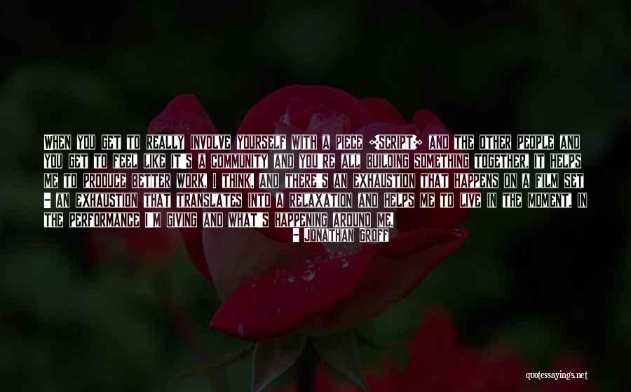 Jonathan Groff Quotes 1838699 Jonathan Groff Quotes 1838699