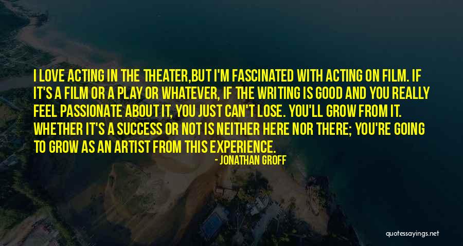 Jonathan Groff Quotes 2180220 Jonathan Groff Quotes 2180220